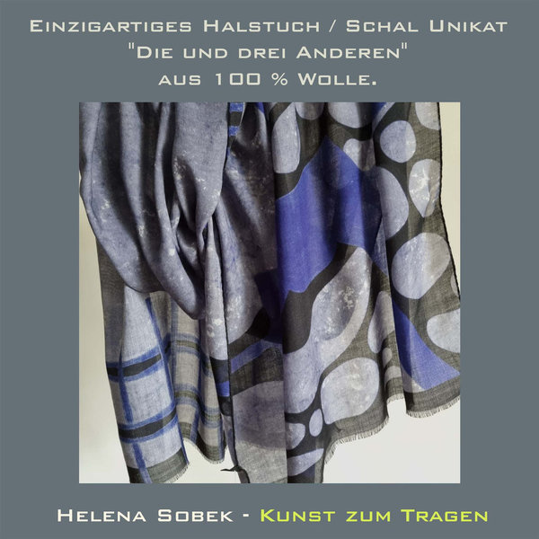 Ausgezeichnetes Geschenk: Einzigartiger Schal Unikat  "Die und drei Anderen"  aus 100 % Wolle.