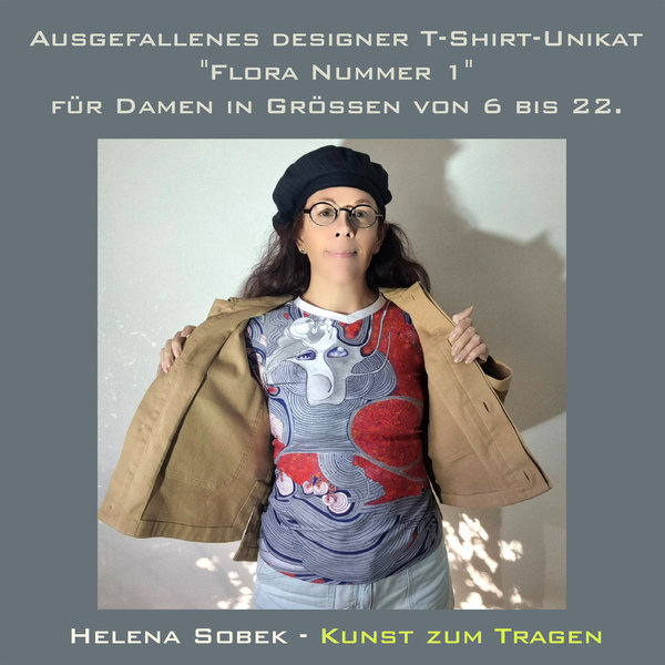 Ausgefallenes designer T-Shirt-Unikat "Flora Nummer 1" für Damen in Größen von 6 bis 22.